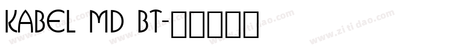 Kabel Md BT字体转换
